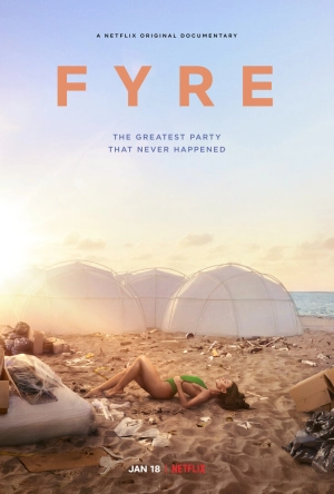 FYRE: Величайшая вечеринка, которая не состоялась 2019 скачать торрент